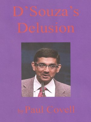 cover image of D'Souza's Delusion